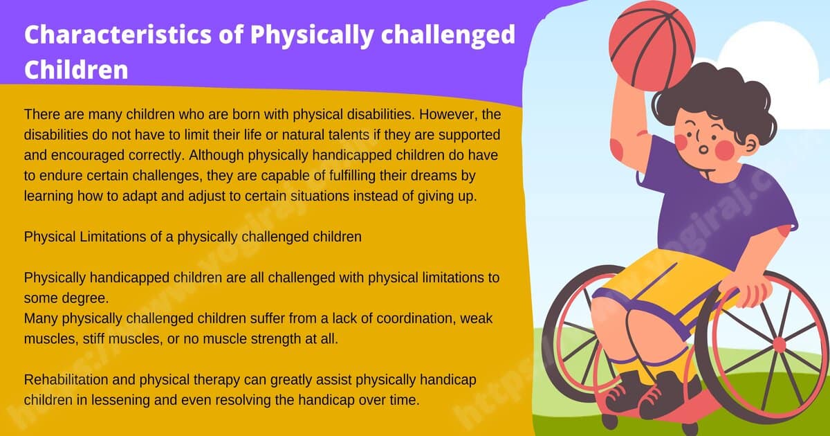 Characteristics of Physically challenged Children