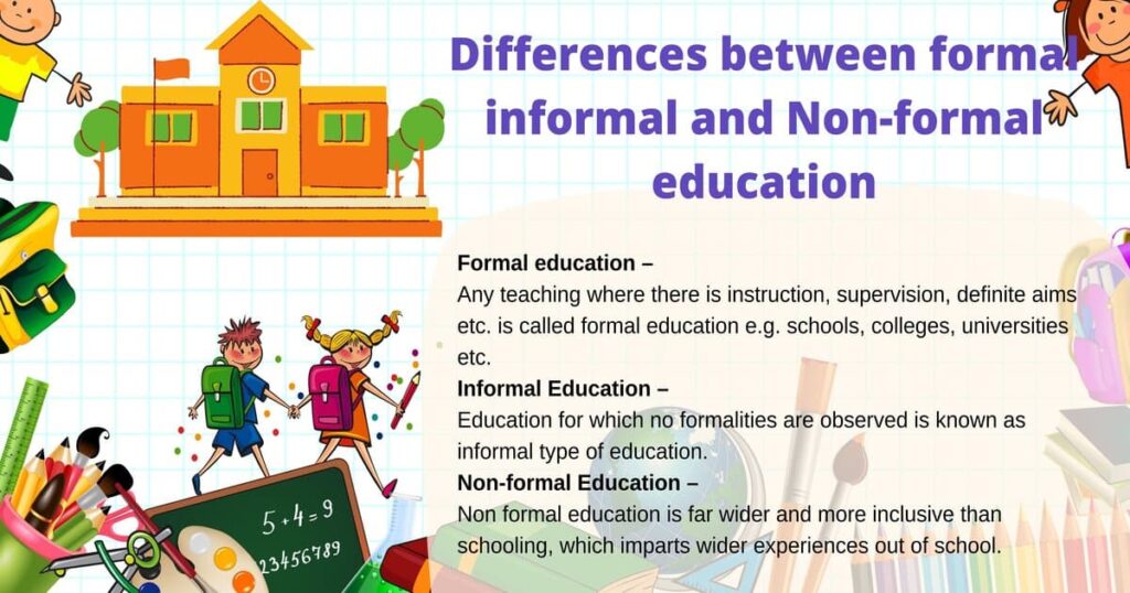Differences between formal informal and Non-formal education