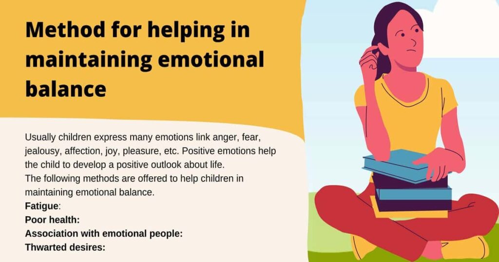 List out the method for helping in maintaining emotional balance