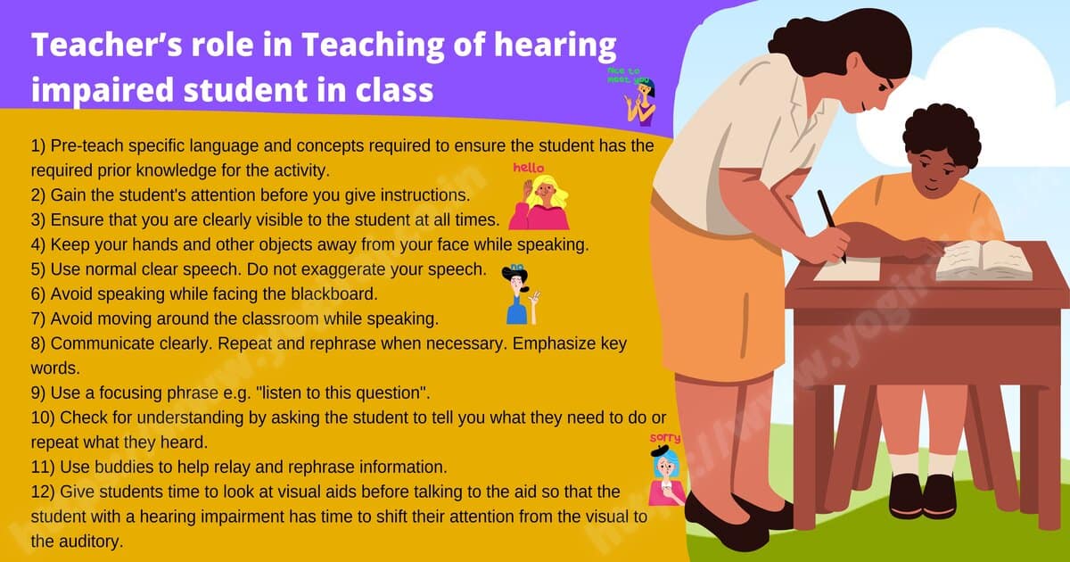 Teachers role in Teaching of hearing impaired student in class