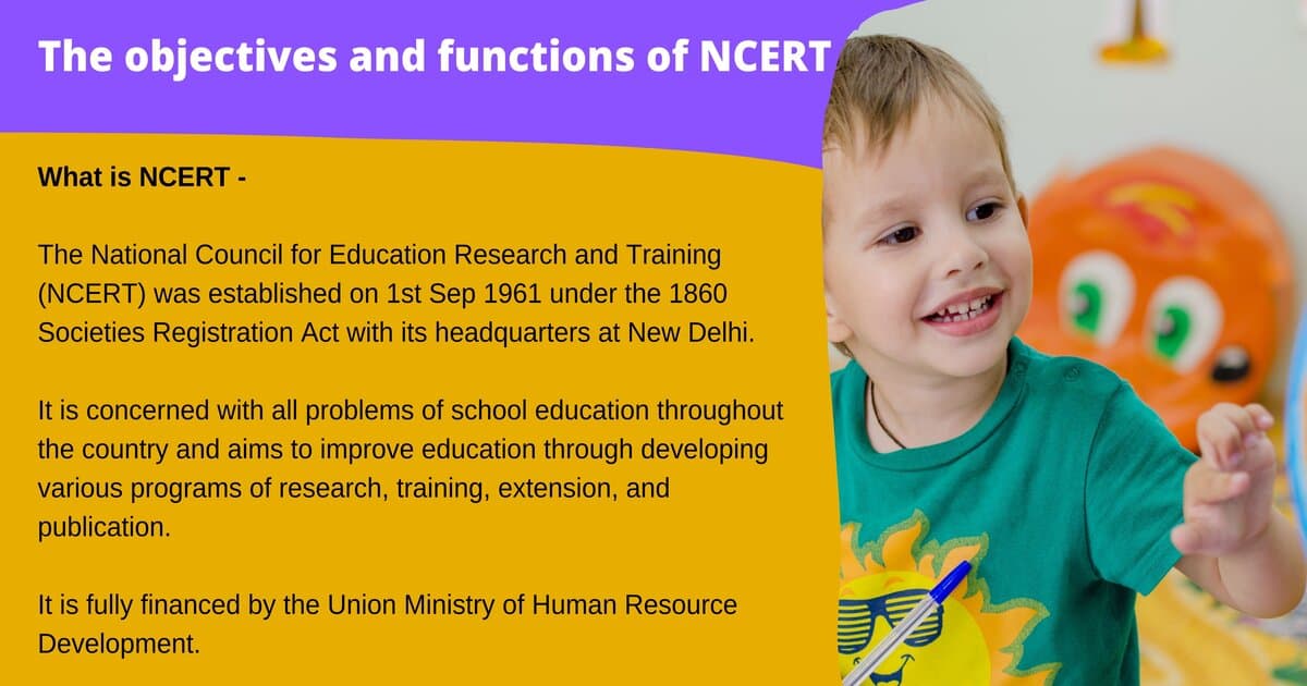 Explain the objectives and functions of NCERT