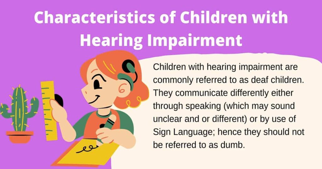 Characteristics of Children with Hearing Impairment