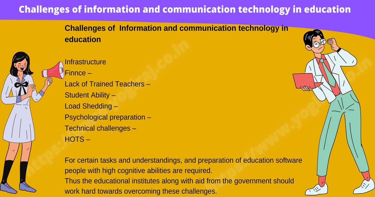 Challenges of information and communication technology in education