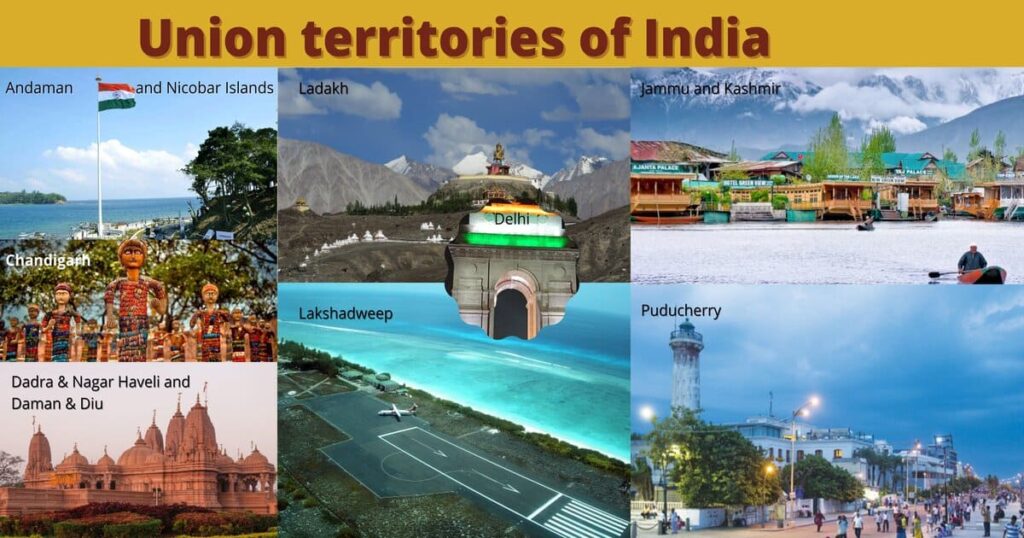 Union Territories of India | Indian states and Union Territories