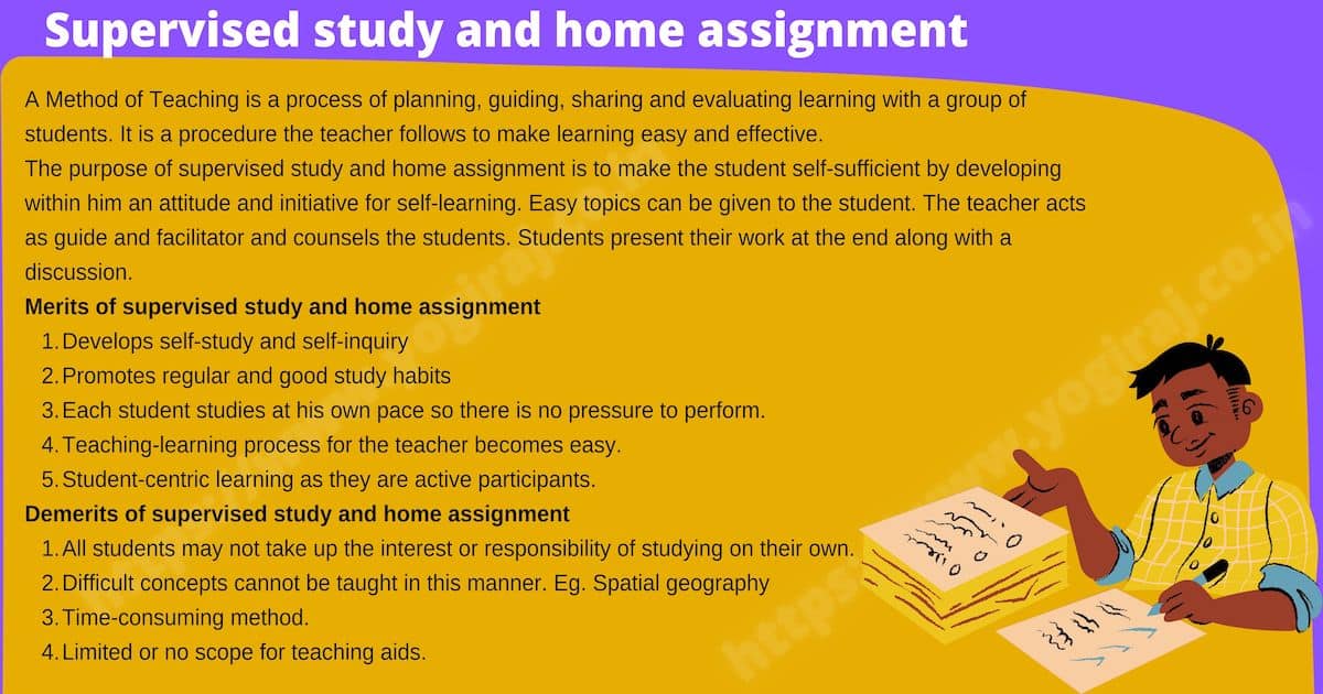 Supervised study and home assignment