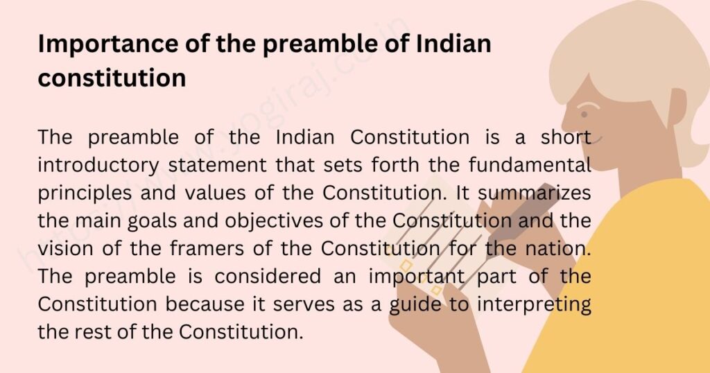What is the importance of preamble of the Indian constitution