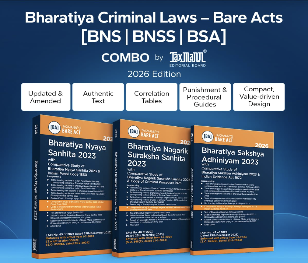 Taxmann’s Bharatiya Criminal Laws – Bare Acts COMBO [Bharatiya Nyaya Sanhita (BNS) | Bharatiya Nagarik Suraksha Sanhita (BNSS) | Bharatiya Sakshya Adhiniyam (BSA)]